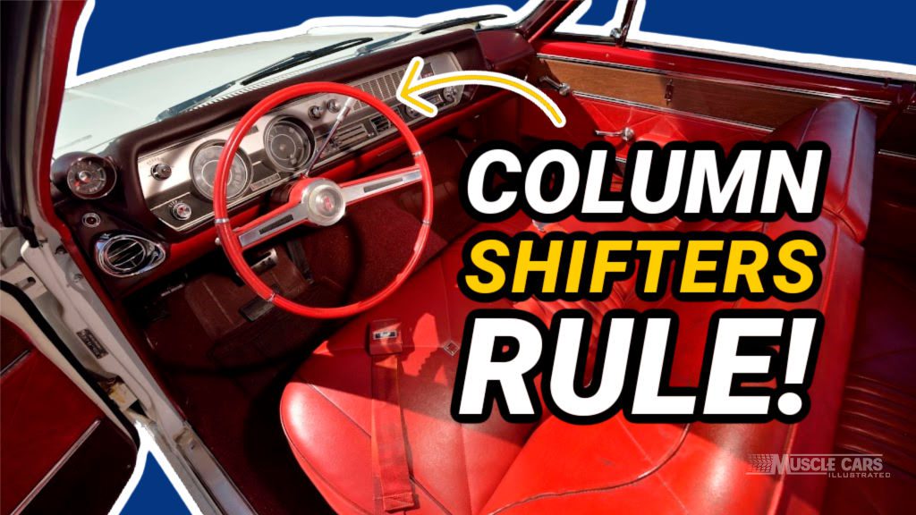 All Hail Muscle Cars with Column Shifters!