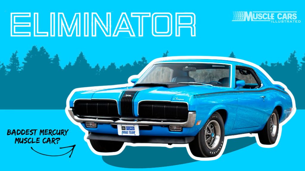 Mercury Cougar Eliminator: The Password for Action (1969 & 1970)