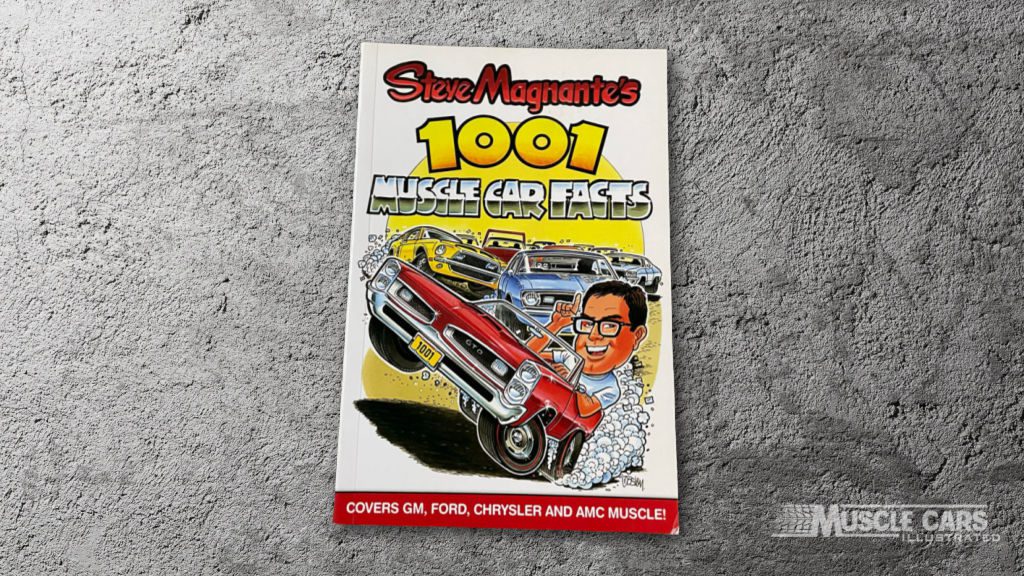 Steve Magnante's 1001 Muscle Car Facts Book