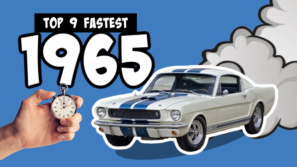 Top 9 Fastest Muscle Cars of 1965