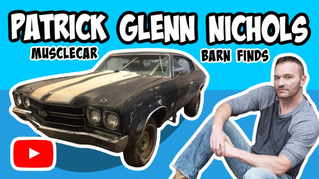 Patrick Glenn Nichols Muscle Car Barn Finds Graphic